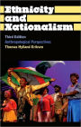 Ethnicity and Nationalism: Anthropological Perspectives