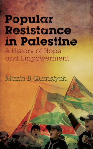 Popular Resistance Palestine: A History of Hope and Empowerment
