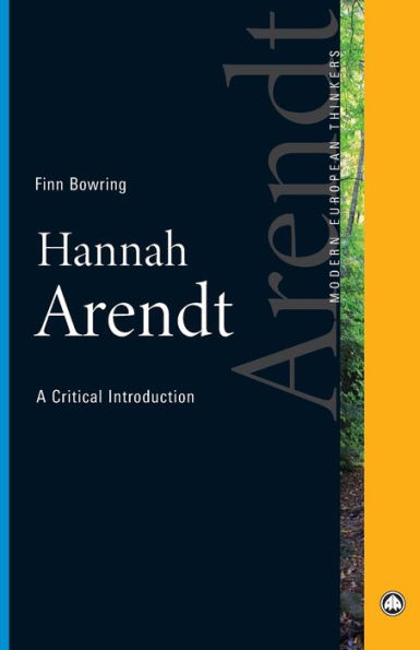 Hannah Arendt: A Critical Introduction