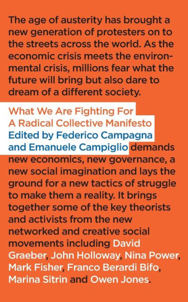 What We Are Fighting For: A Radical Collective Manifesto