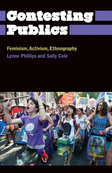 Contesting Publics: Feminism, Activism, Ethnography