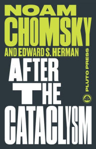 Title: After the Cataclysm: The Political Economy of Human Rights: Volume II, Author: Noam Chomsky