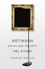 Artwash: Big Oil and the Arts