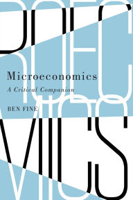 Title: Microeconomics: A Critical Companion, Author: Ben Fine