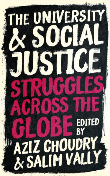 the University and Social Justice: Struggles Across Globe
