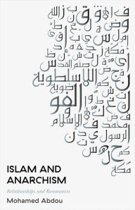 Free epub books download english Islam and Anarchism: Relationships and Resonances 9780745341927 DJVU (English literature)