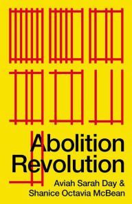 Title: Abolition Revolution, Author: Aviah Sarah Day