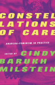 Free ebook book downloads Constellations of Care: Anarcha-Feminism in Practice in English