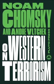 Title: On Western Terrorism - New Edition: From Hiroshima to Drone Warfare, Author: Noam Chomsky