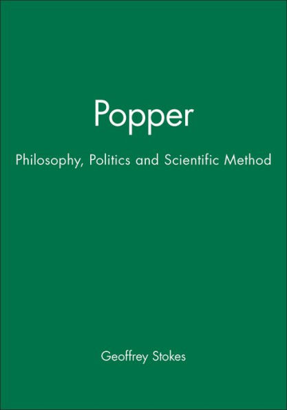 Popper: Philosophy, Politics and Scientific Method / Edition 1