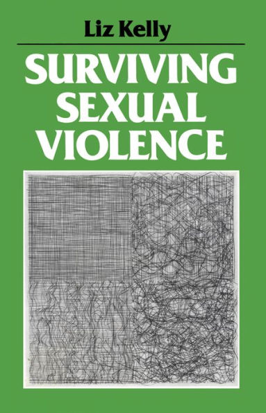 Surviving Sexual Violence / Edition 1