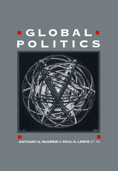 Global Politics: Globalization and the Nation-State / Edition 1