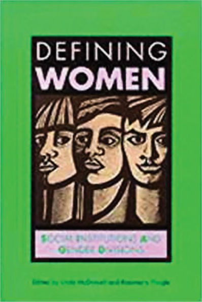 Defining Women: Social Institutions and Gender Divisions / Edition 1