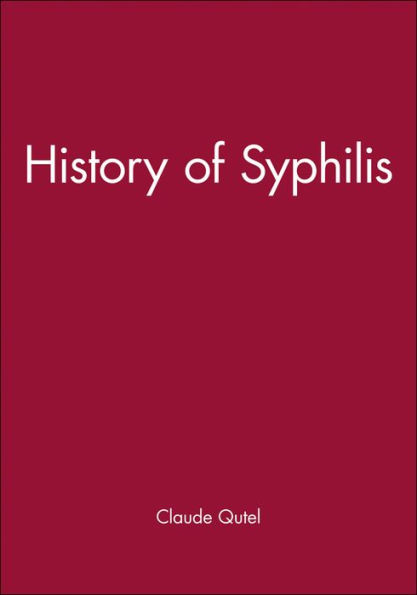 History of Syphilis / Edition 1