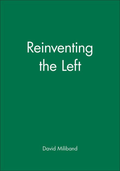 Reinventing the Left / Edition 1
