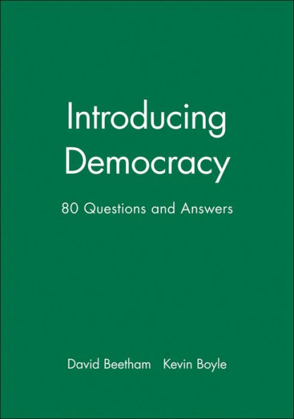 Introducing Democracy: 80 Questions and Answers / Edition 1