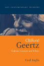 Clifford Geertz: Culture Custom and Ethics / Edition 1