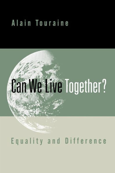 Can We Live Together?: Equality and Difference