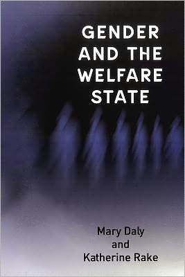 Gender and the Welfare State: Care, Work and Welfare in Europe and the USA / Edition 1