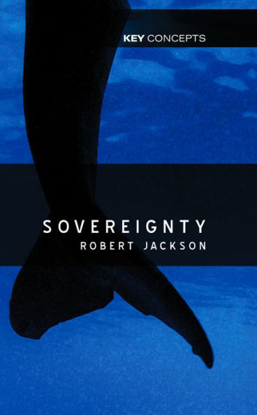 Sovereignty: The Evolution of an Idea / Edition 1