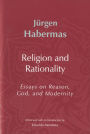 Religion and Rationality: Essays on Reason, God and Modernity / Edition 1