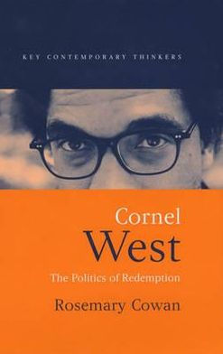 Cornel West: Liberty, Pluralism and Liberalism / Edition 1