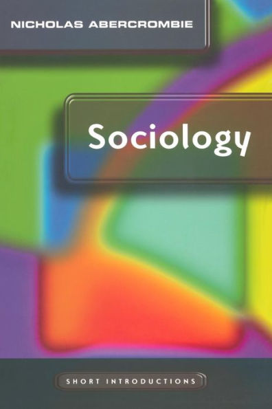 Sociology: A Short Introduction / Edition 1