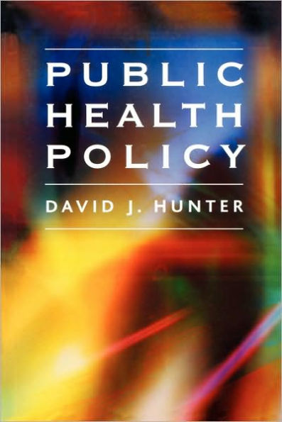 Public Health Policy / Edition 1