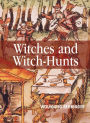 Witches and Witch-Hunts: A Global History / Edition 1