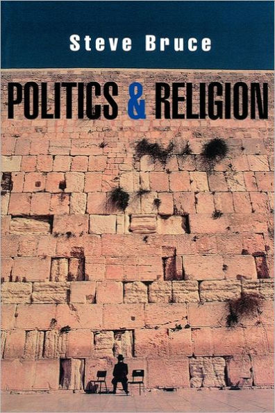 Politics and Religion / Edition 1