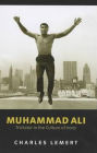 Muhammad Ali: Trickster in the Culture of Irony