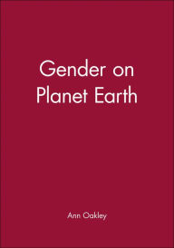 Title: Gender on Planet Earth, Author: Ann Oakley