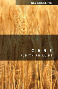 Title: Care / Edition 1, Author: Judith Phillips