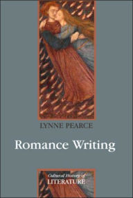 Title: Romance Writing / Edition 1, Author: Lynne Pearce