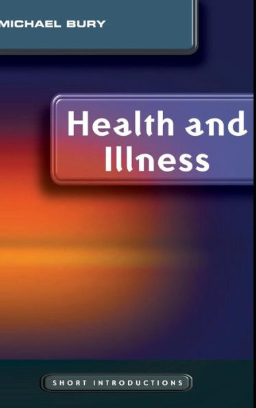 Health and Illness / Edition 1