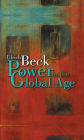 Power in the Global Age: A New Global Political Economy / Edition 1
