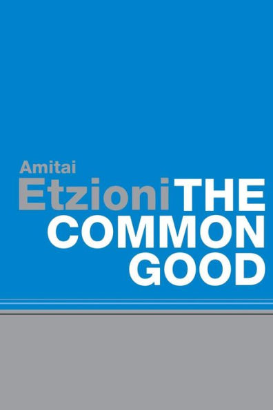 The Common Good / Edition 1
