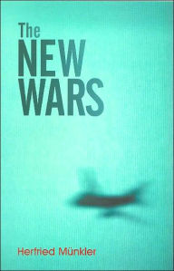 Title: The New Wars / Edition 1, Author: Herfried Münkler