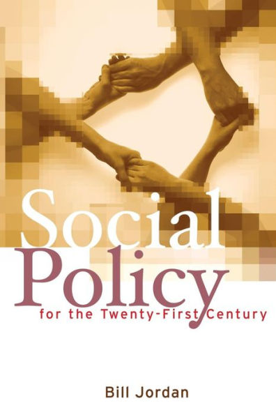 Social Policy for the Twenty-First Century: New Perspectives, Big Issues / Edition 1