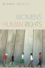 Title: Women's Human Rights / Edition 1, Author: Niamh Reilly