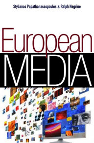 Title: European Media, Author: Stylianos Papathanassopoulos