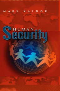 Title: Human Security / Edition 1, Author: Mary Kaldor