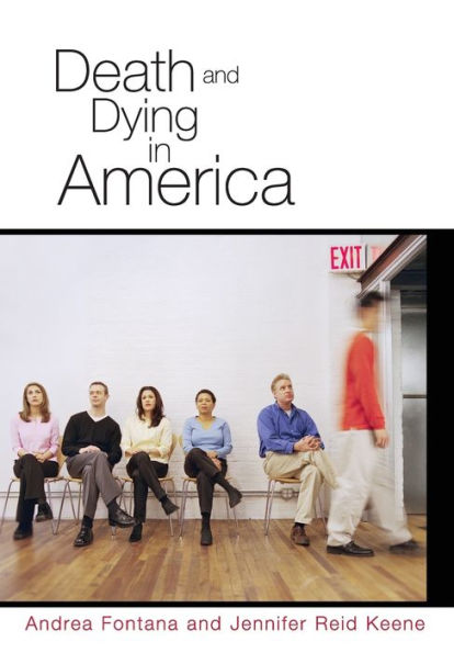 Death and Dying in America / Edition 1