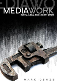 Title: Media Work / Edition 1, Author: Mark Deuze