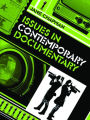 Issues in Contemporary Documentary / Edition 1