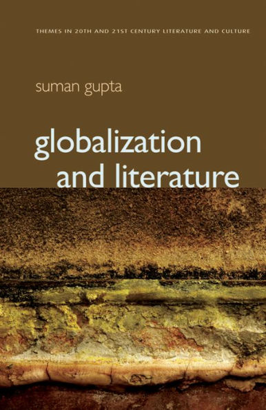 Globalization and Literature / Edition 1