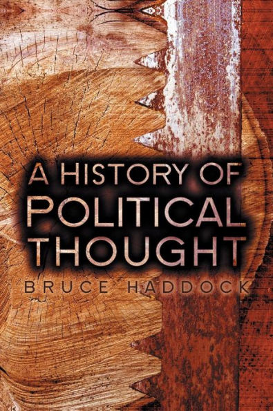 A History of Political Thought: From Antiquity to the Present / Edition 1