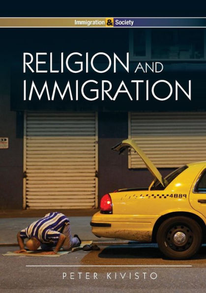 Religion and Immigration: Migrant Faiths in North America and Western Europe / Edition 1