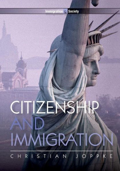 Citizenship and Immigration / Edition 1