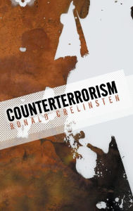 Title: Counterterrorism / Edition 1, Author: Ronald Crelinsten